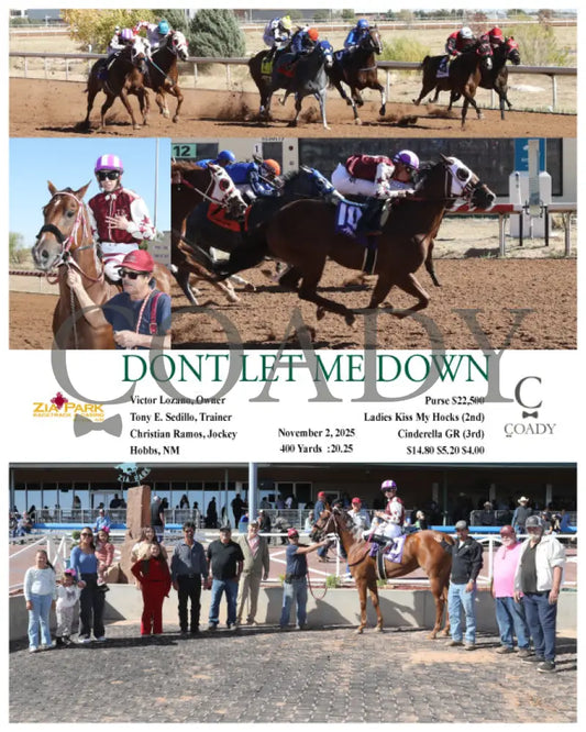 DONT LET ME DOWN - 11-02-25 - R03 - ZIA Zia Park