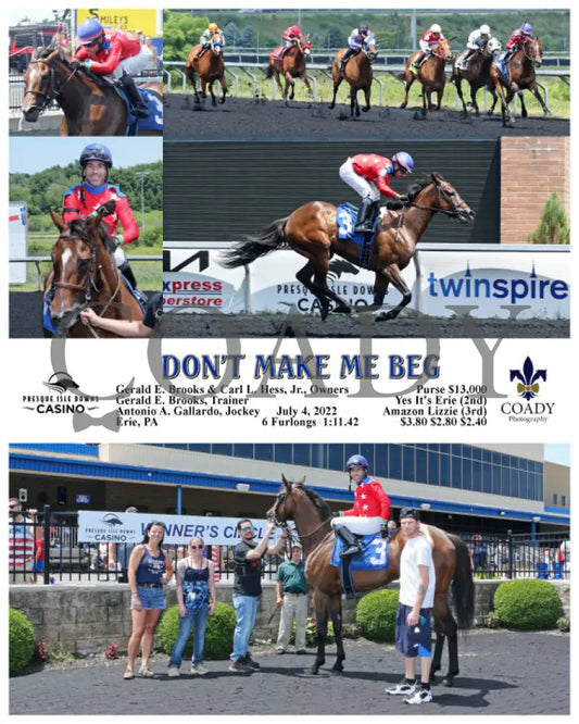 Don’t Make Me Beg - 07-04-22 R02 Pid Presque Isle Downs