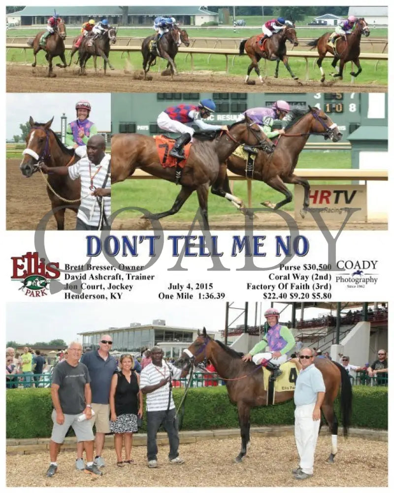 Don’t Tell Me No - 070415 Race 06 Elp Ellis Park