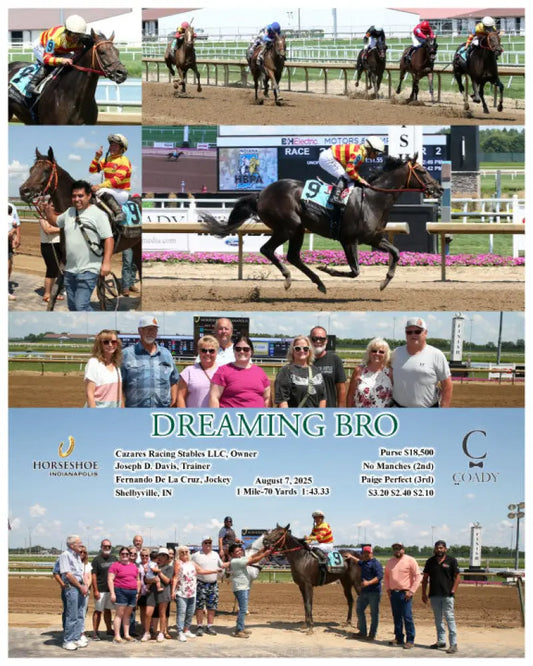 DREAMING BRO - 08-07-25 - R02 - IND Indiana Grand