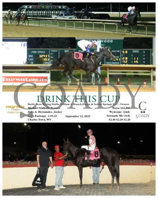 DRINK THIS CUP - 09-12-25 - R08 - CT Hollywood Casino at Charles Town Races