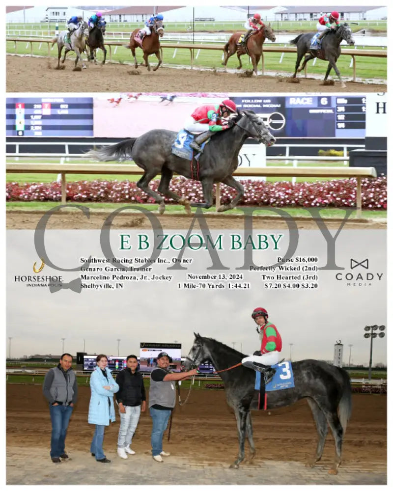 E B Zoom Baby - 11-13-24 R06 Ind Indiana Grand