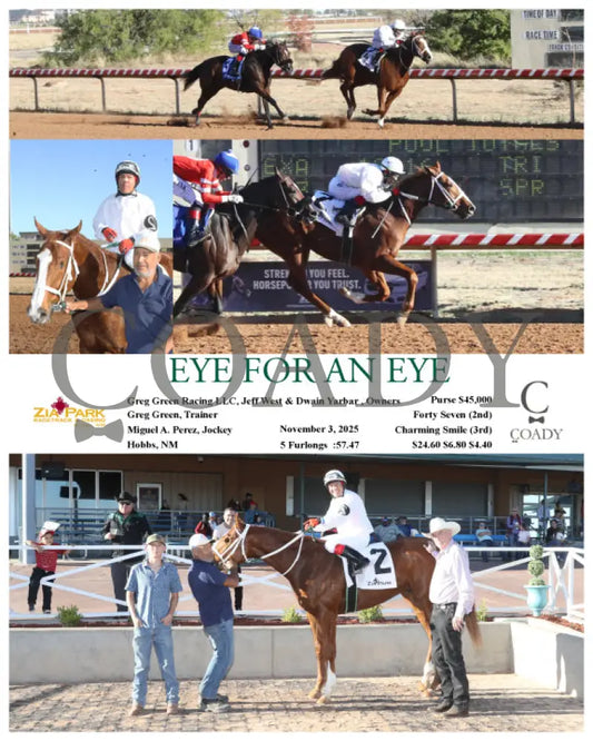 EYE FOR AN EYE - 11-03-25 - R08 - ZIA Zia Park