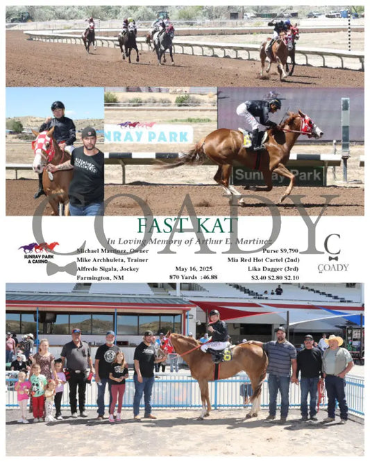 FAST KAT - In Loving Memory of Arthur E. Martinez - 05-16-25 - R06 - SRP SunRay Park
