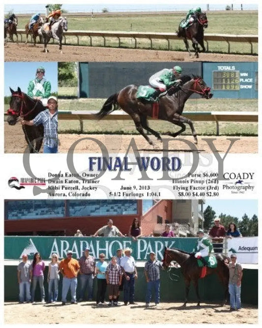 Final Word - 060913 Race 04 Arp Arapahoe Park