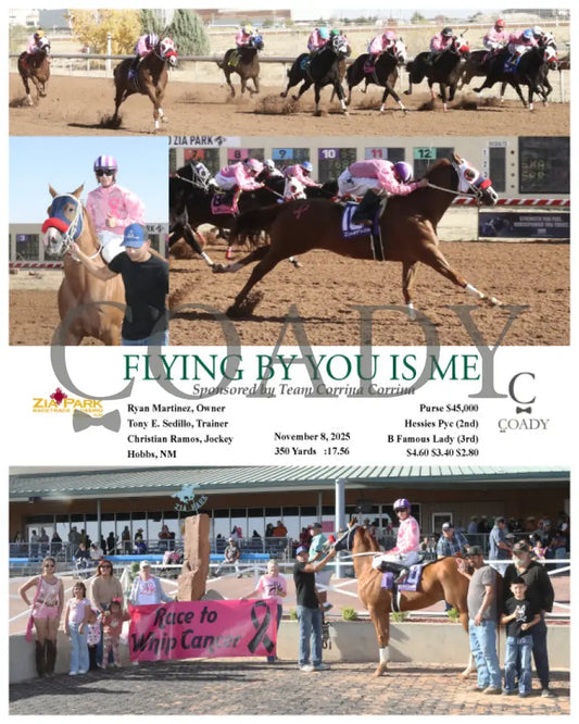 FLYING BY YOU IS ME - Sponsored by Team Corrina Corrina - 11-08-25 - R05 - ZIA Zia Park