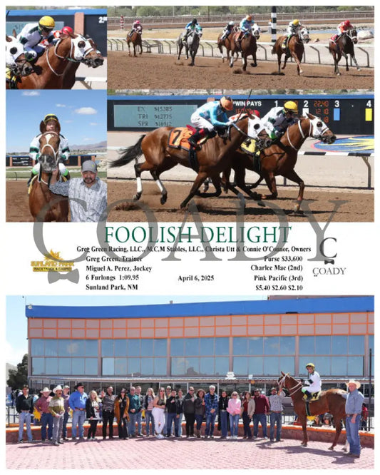 FOOLISH DELIGHT - 04-06-25 - R06 - SUN Sunland Park
