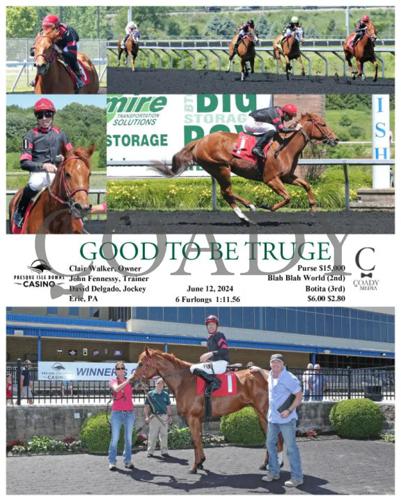 Good To Be Truge - 06-12-24 R01 Pid Presque Isle Downs