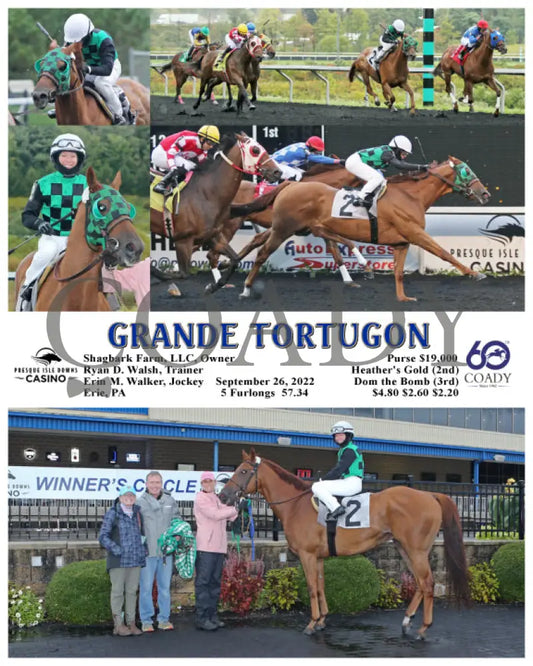 Grande Tortugon - 09-26-22 R05 Pid Presque Isle Downs