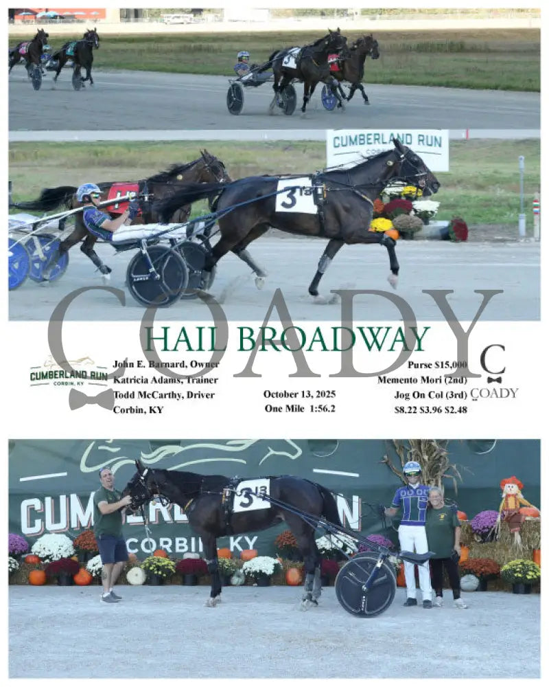HAIL BROADWAY - 10-13-25 - R13 - CMR Presque Isle Downs