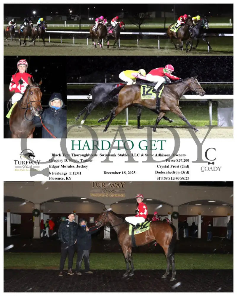 HARD TO GET - 12-18-25 - R07 - TP - Coady Media - Kurtis Coady Photography