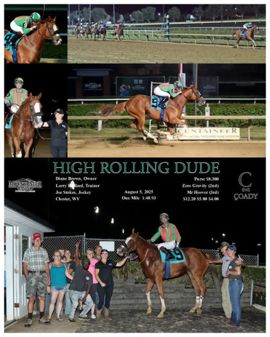 HIGH ROLLING DUDE - 08-05-25 - R08 - MNR Mountaineer Park