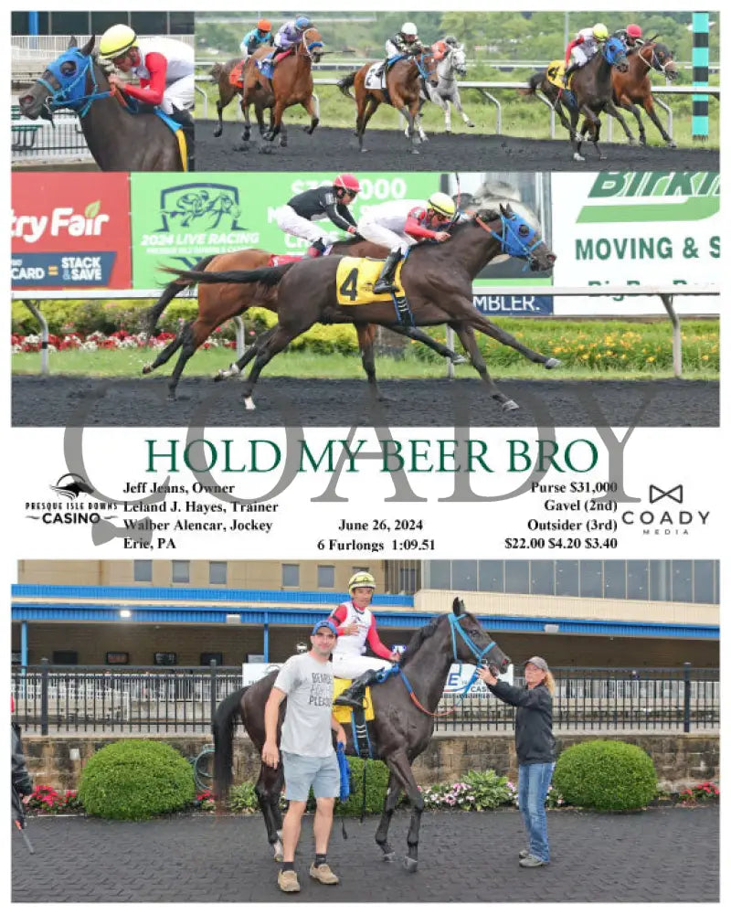Hold My Beer Bro - 06-26-24 R07 Pid Presque Isle Downs