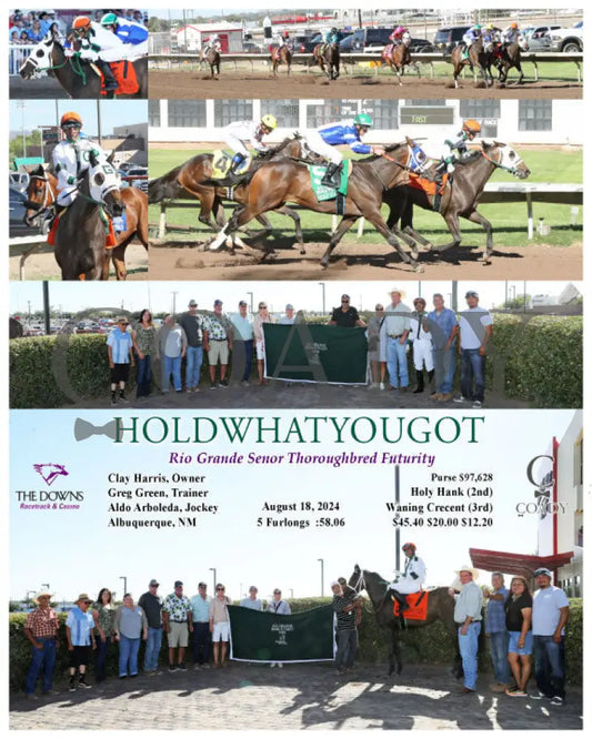 Holdwhatyougot - Rio Grande Senor Thoroughbred Futurity 08-18-24 R11 Alb Downs At Albuquerque
