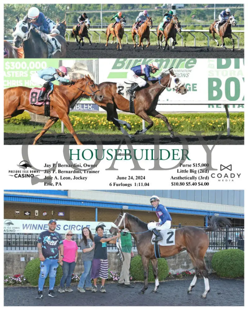 Housebuilder - 06-24-24 R08 Pid Presque Isle Downs