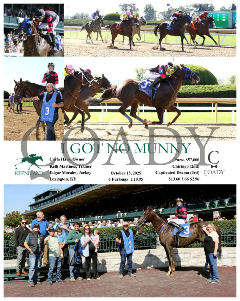 I GOT NO MUNNY - 101525 - Race 01 - KEE Keeneland