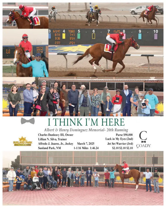 I THINK I’M HERE - Albert & Henry Dominguez Memorial- 20th Running - 03-07-25 - R09 - SUN Sunland Park