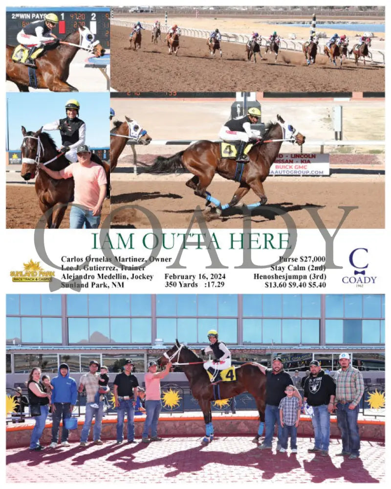 Iam Outta Here - 02-16-24 R05 Sun Sunland Park