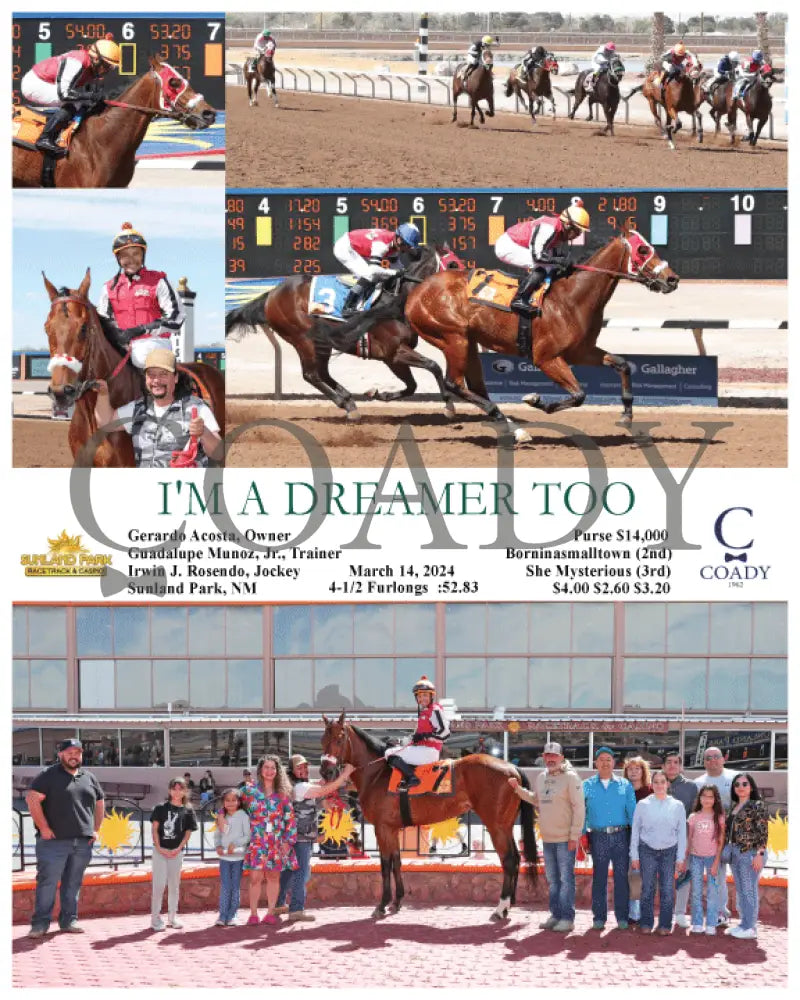 I’m A Dreamer Too - 03 - 14 - 24 R06 Sun Sunland Park
