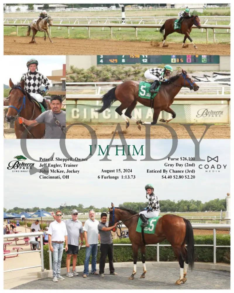 I’m Him - 08-15-24 R07 Btp Belterra Park