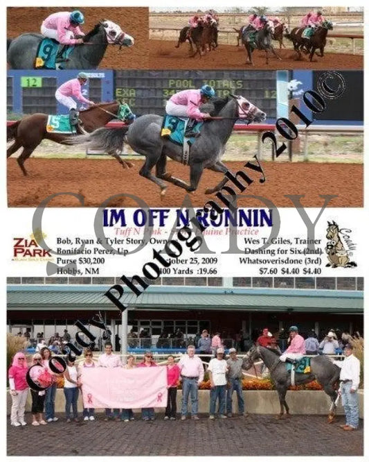 Im Off N Runnin - 9 22 2009 Zia Park