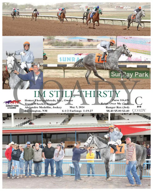 Im Still Thirsty - 05-05-24 R10 Srp Sunray Park