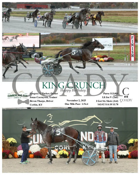 KING CRUNCH - Happy Birthday!!! - 11-02-25 - R07 - CMR Presque Isle Downs