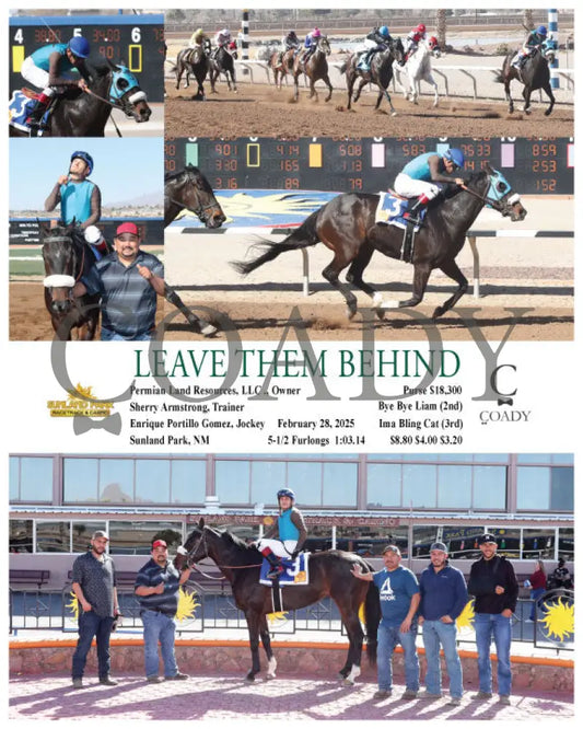 LEAVE THEM BEHIND - 02-28-25 - R06 - SUN Sunland Park