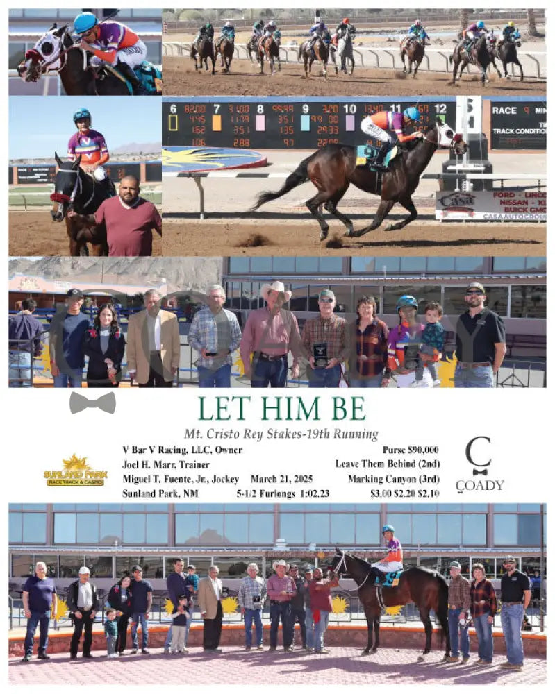 LET HIM BE - Mt. Cristo Rey Stakes-19th Running - 03-21-25 - R09 - SUN Sunland Park