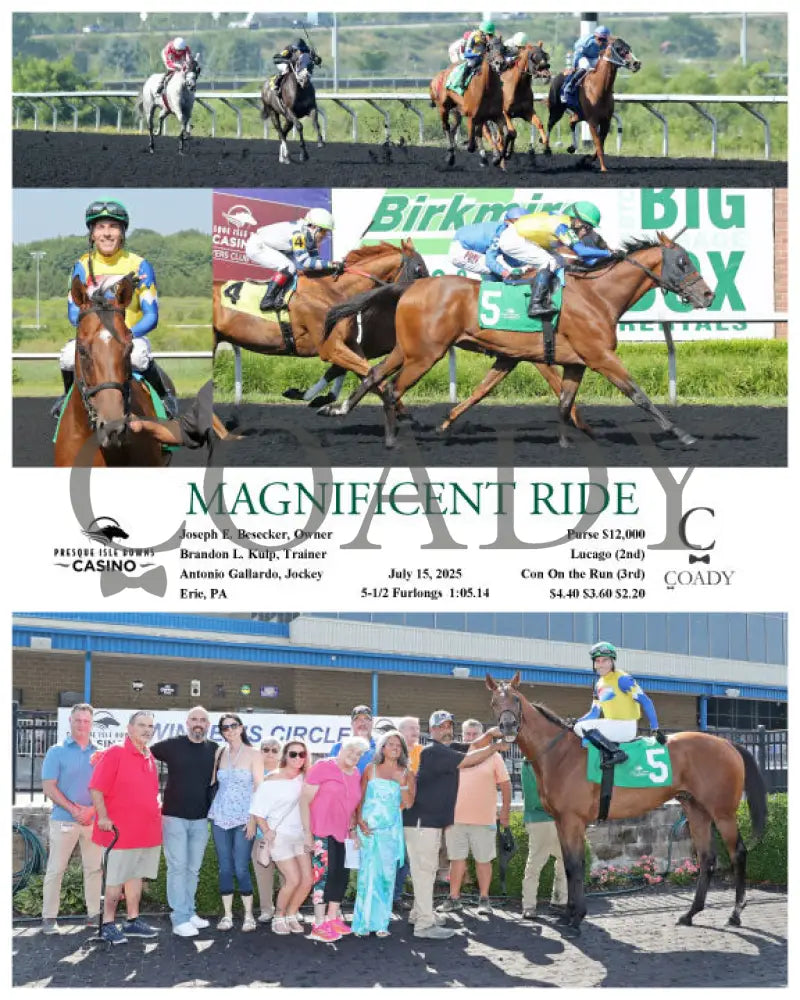 MAGNIFICENT RIDE - 07-15-25 - R04 - PID Presque Isle Downs