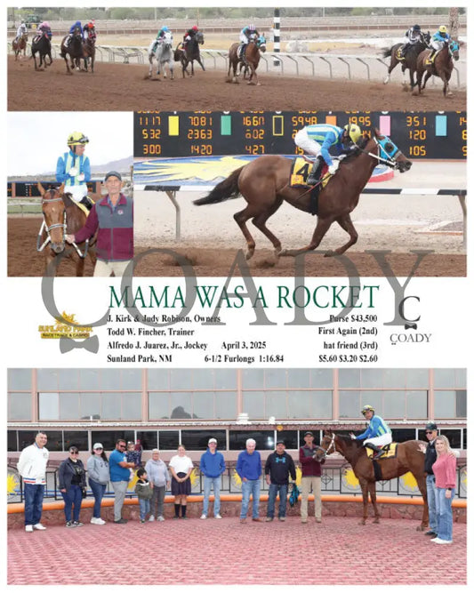 MAMA WAS A ROCKET - 04-03-25 - R11 - SUN Sunland Park