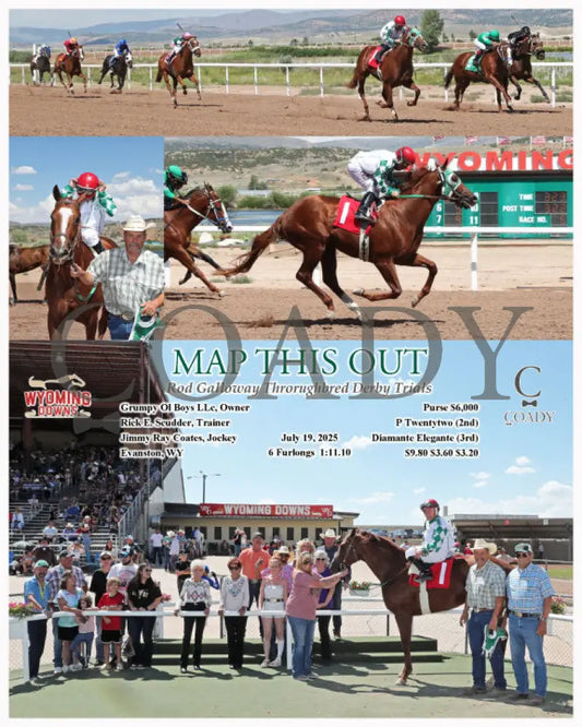 MAP THIS OUT - Rod Galloway Throrughbred Derby Trials - 07-19-25 - R06 - WYO Wyoming Downs