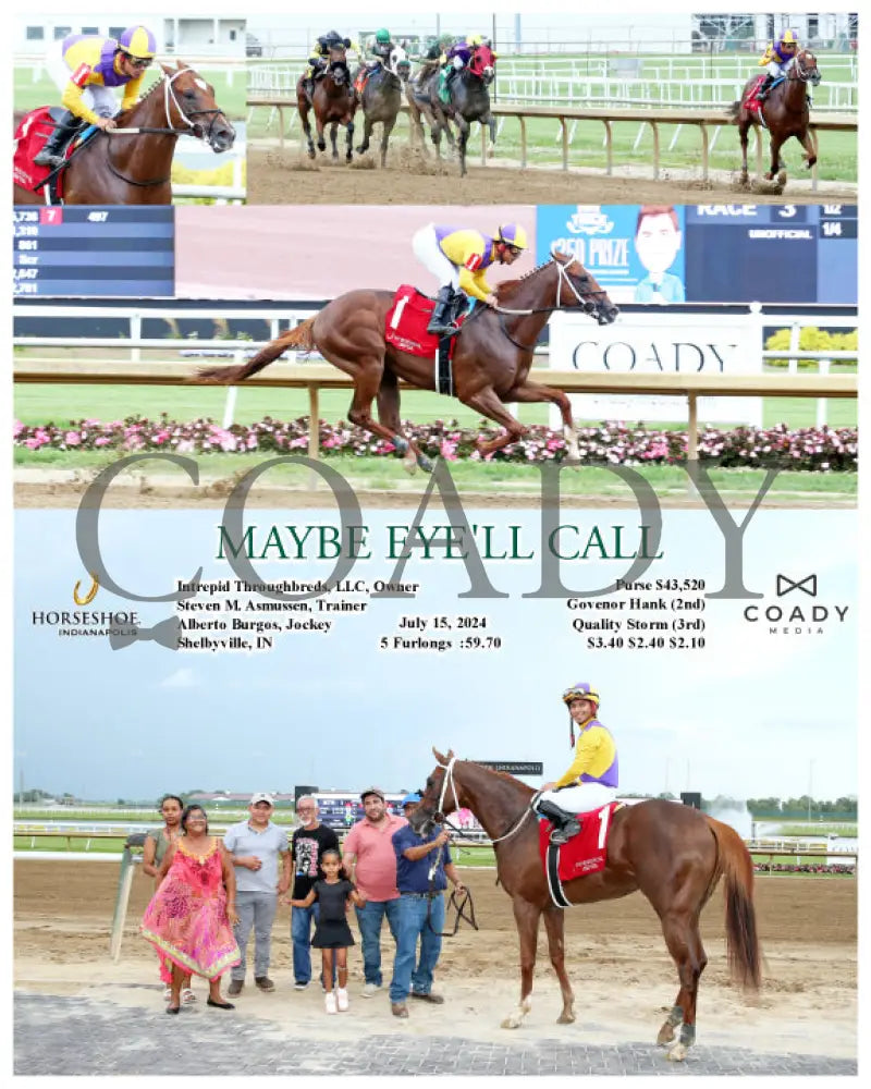Maybe Eye’ll Call - 07-15-24 R03 Ind Indiana Grand