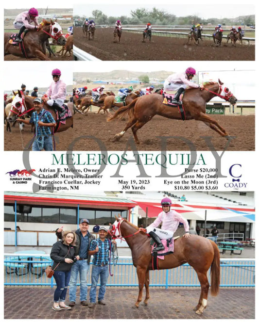 Meleros Tequila - 05-19-23 R04 Srp Sunray Park