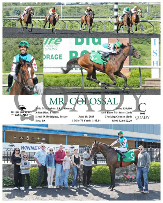 MR. COLOSSAL - 06-10-25 - R03 - PID Presque Isle Downs