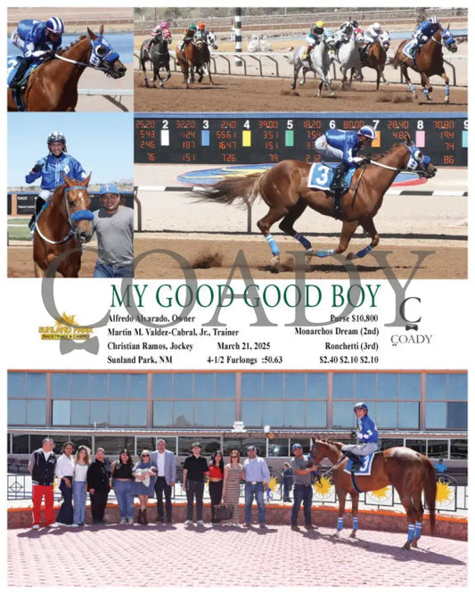 MY GOOD GOOD BOY - 03-21-25 - R03 - SUN Sunland Park