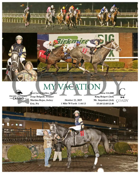 MY VACATION - 10-22-25 - R08 - PID Presque Isle Downs