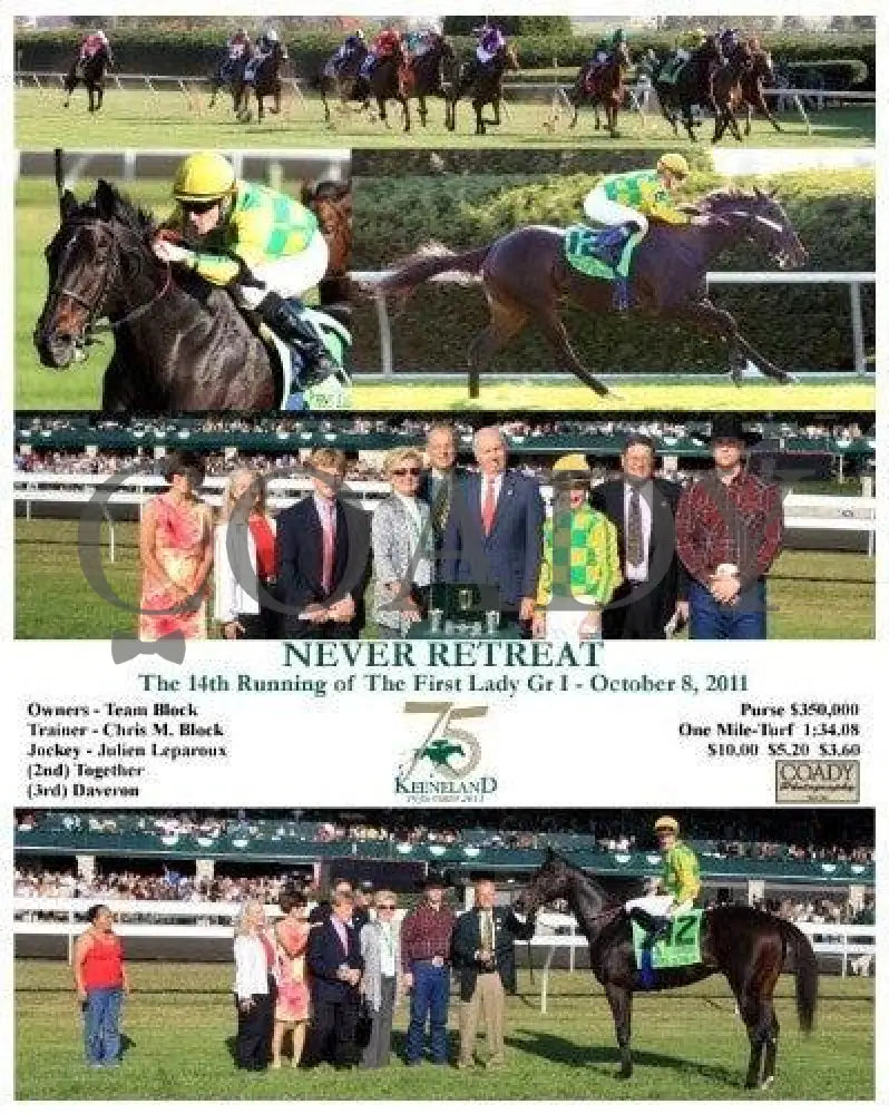 Never Retreat - 100811 Keeneland