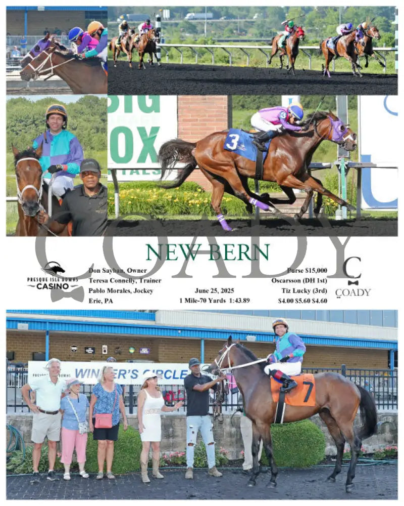 NEW BERN - 06-25-25 - R03 - PID Presque Isle Downs