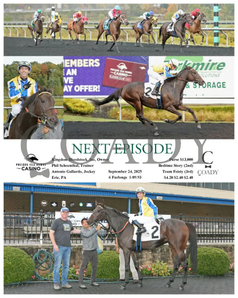 NEXT EPISODE - 09-24-25 - R05 - PID Presque Isle Downs