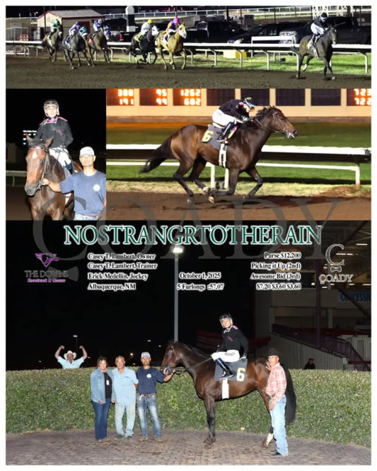 NOSTRANGRTOTHERAIN - 10-01-25 - R04 - ALB Downs at Albuquerque