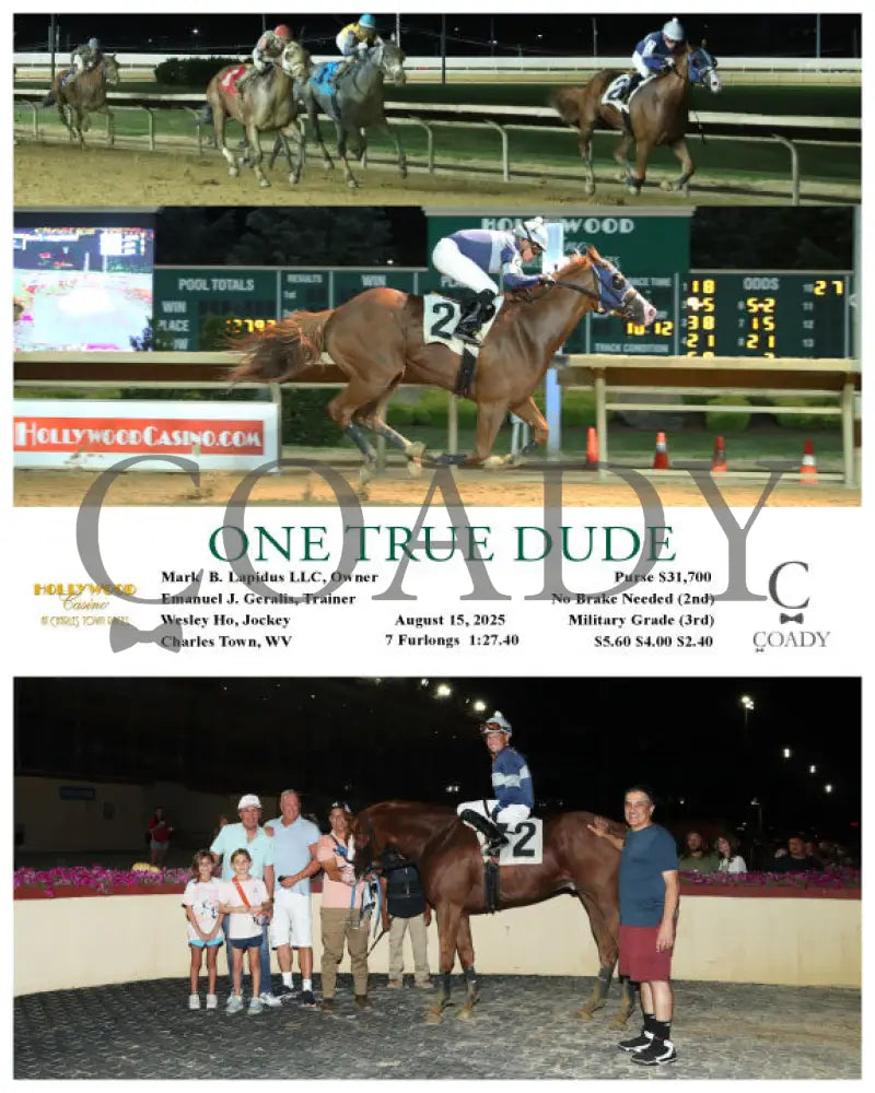ONE TRUE DUDE - 08-15-25 - R07 - CT Hollywood Casino at Charles Town Races