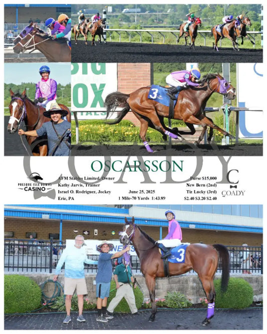 OSCARSSON - 06-25-25 - R03 - PID Presque Isle Downs