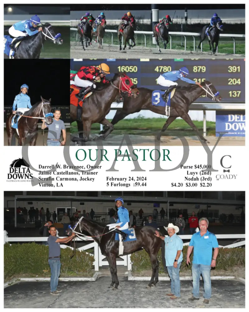 Our Pastor - 02 - 24 - 24 R08 Ded Delta Downs