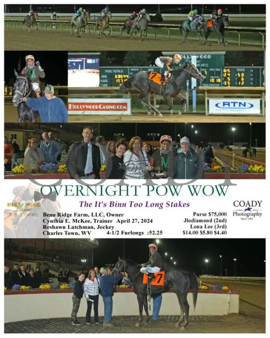 Overnight Pow Wow - The It’s Binn Too Long Stakes 04-27-24 R07 Ct Hollywood Casino At Charles