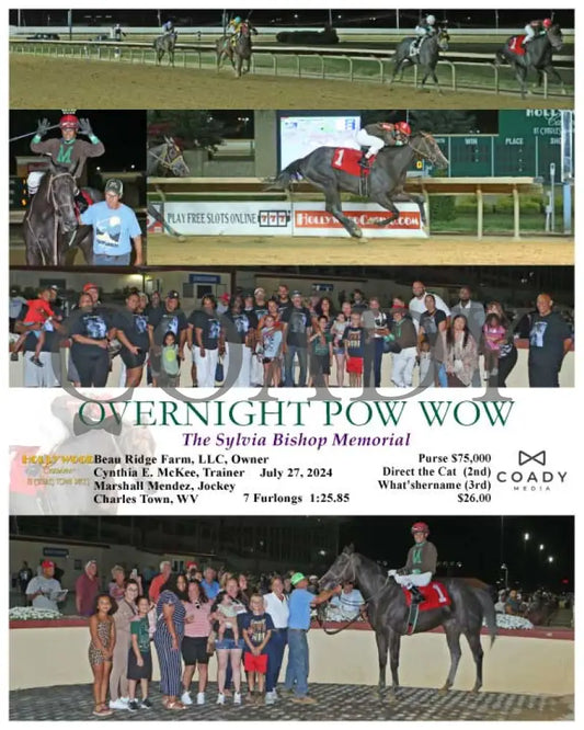Overnight Pow Wow - The Sylvia Bishop Memorial 07-27-24 R07 Ct Hollywood Casino At Charles Town
