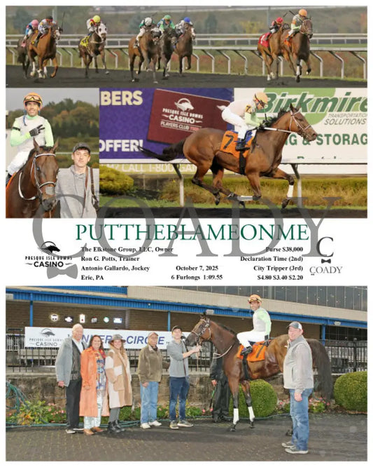 PUTTHEBLAMEONME - 10-07-25 - R07 - PID Presque Isle Downs