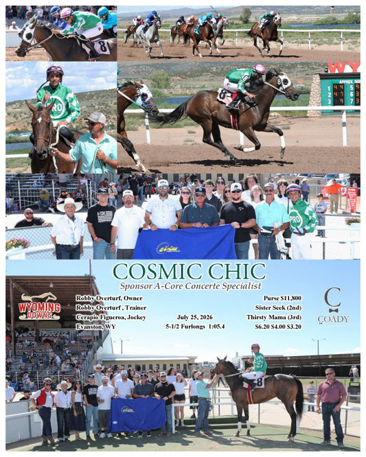 COSMIC CHIC - Sponsor A-Core Concerte Specialist - 07-25-26 - R08 - WYO