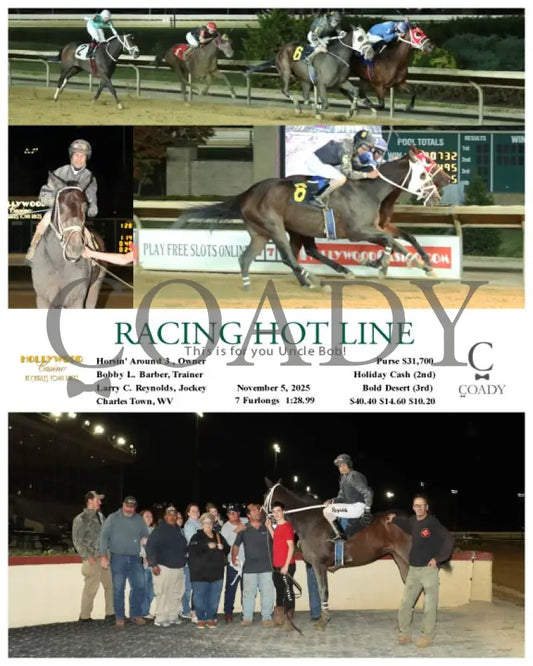 RACING HOT LINE - This is for you Uncle Bob! - 11-05-25 - R04 - CT Hollywood Casino at Charles Town Races