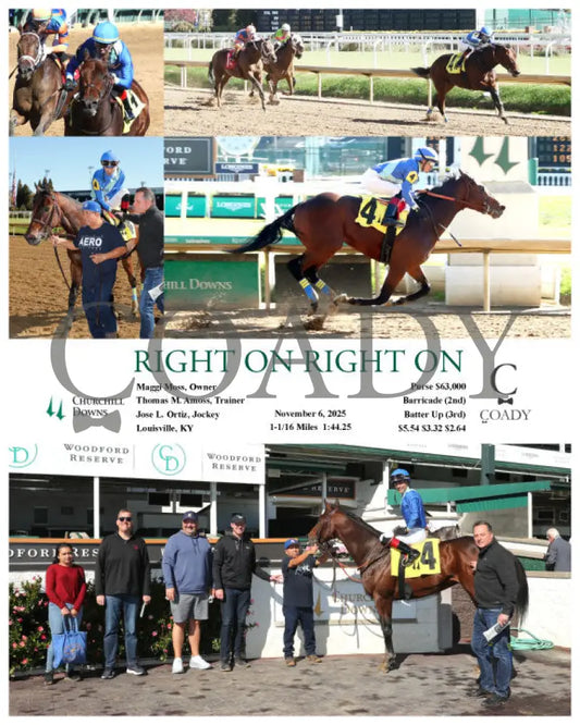 RIGHT ON RIGHT ON - 110625 - Race 01 - CD Churchill Downs